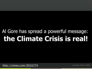 Leeander, March 2008http://vimeo.com/9016774
 