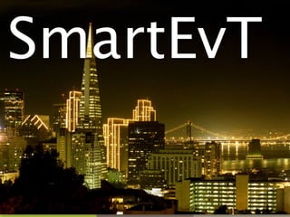 SmartEvT
 
