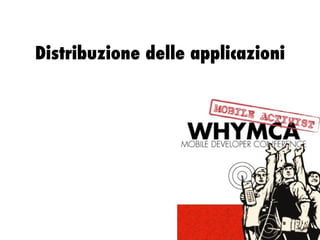 Distribuzione delle applicazioni 