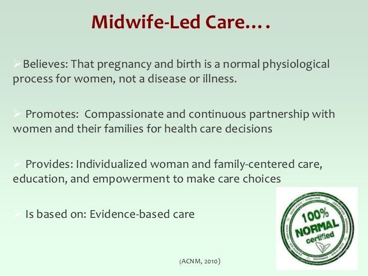 Why Midwifery? Childbirth Choices