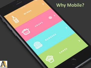Why Mobile?
 