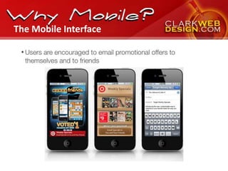 The Mobile Interface
 