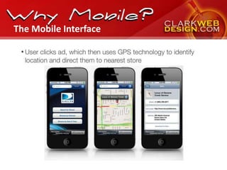 The Mobile Interface
 