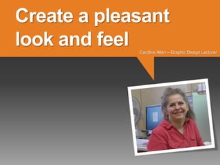 “                         It’s very important that your
                          Moodle course looks more
               ...