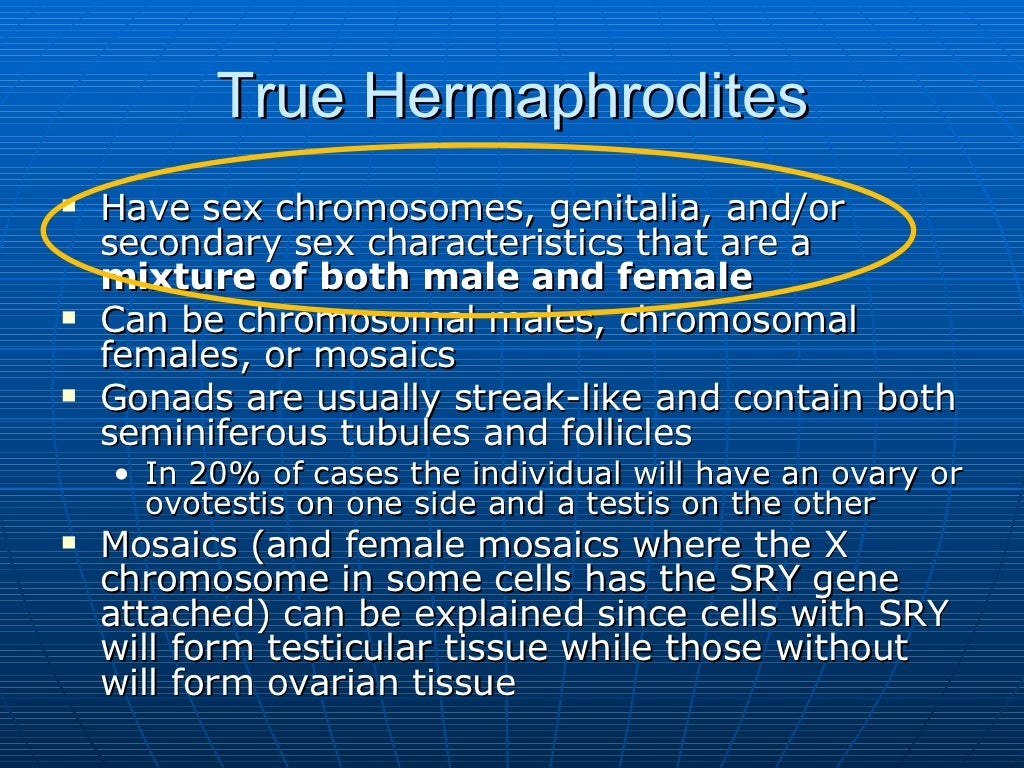 True Hermaphrodites