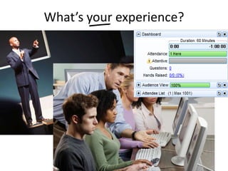 What’s your experience?
 