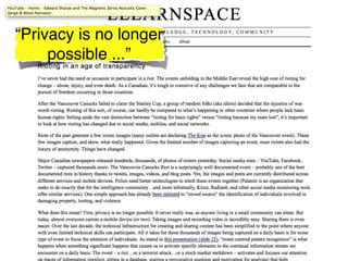 “Privacy is no longer
     possible ...”
 