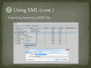  Exporting layout to a XML file
 
