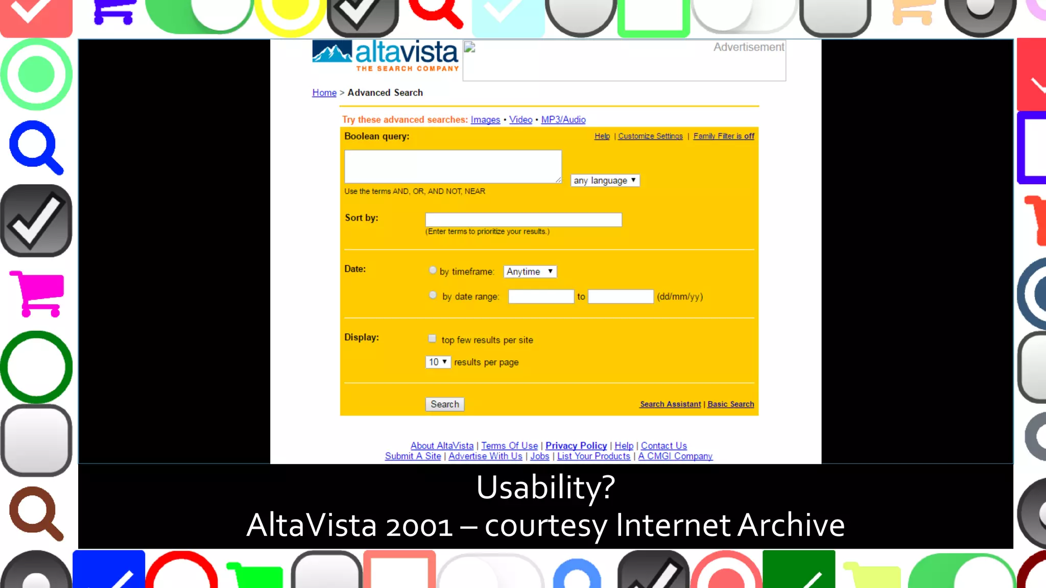 @malekontheweb
Usability?
AltaVista 2001 – courtesy InternetArchive
 