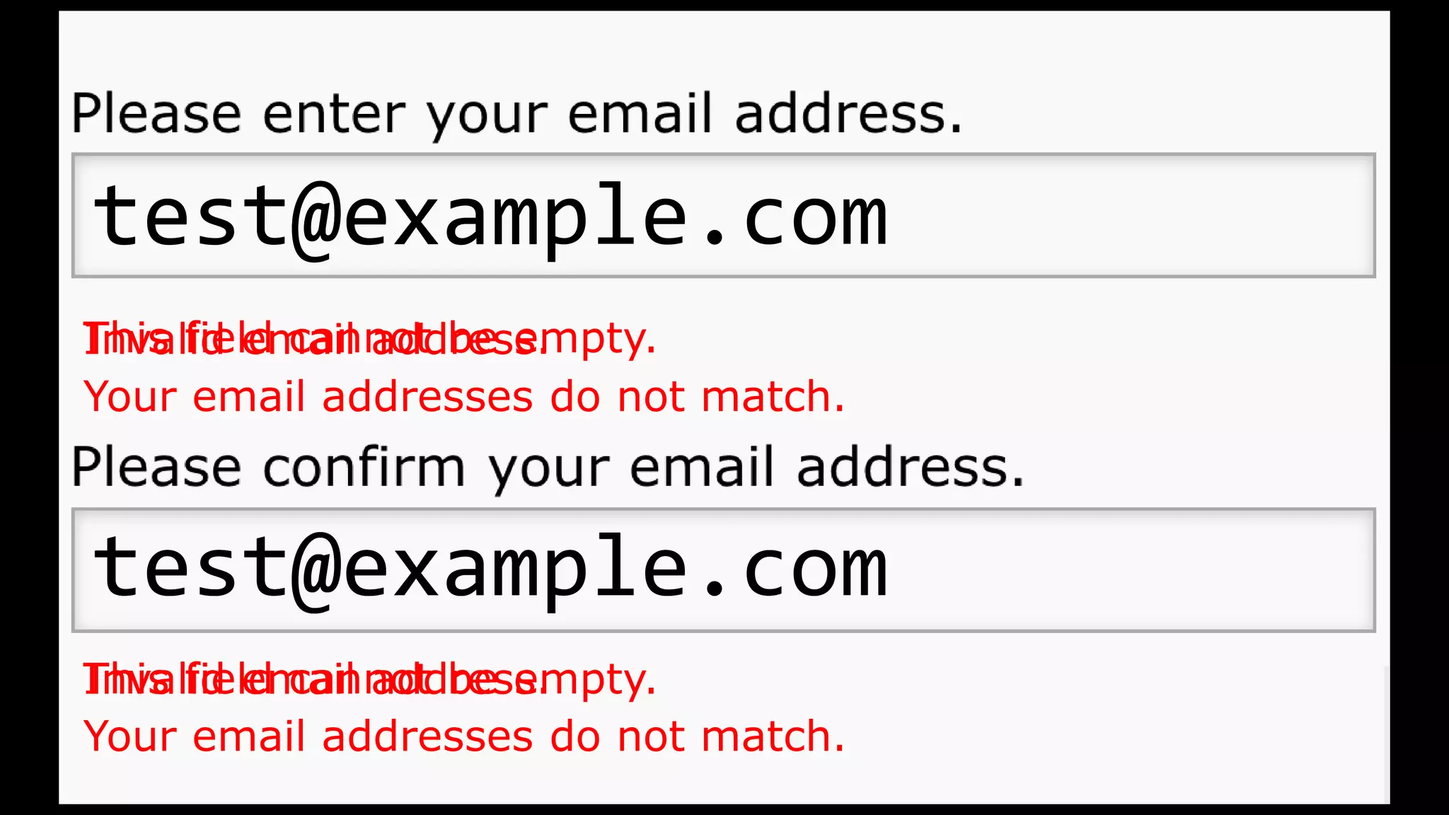 @malekontheweb
Invalid email address.
Invalid email address.
Your email addresses do not match.
Your email addresses do not match.
test@example.com
test@example.com
test@examt
test@example.cotest@examt
This field cannot be empty.
This field cannot be empty.
 