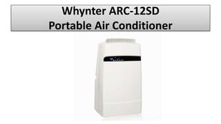 Whynter ARC-12SD
Portable Air Conditioner
 