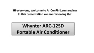 https://image.slidesharecdn.com/whynterarc-12sdportableairconditionerpresentation-140704133259-phpapp01/85/whynter-arc12sd-portable-air-conditioner-2-320.jpg?cb=1669723032