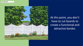 Why One Should Consider the Vinyl Fences Among other Popular Fence Materials