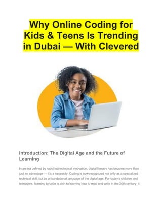 Why Online Coding for Kids & Teens Is Trending in Dubai — With Clevered.pdf