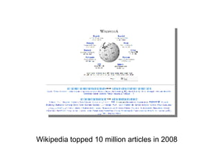 Wikipedia topped 10 million articles in 2008 