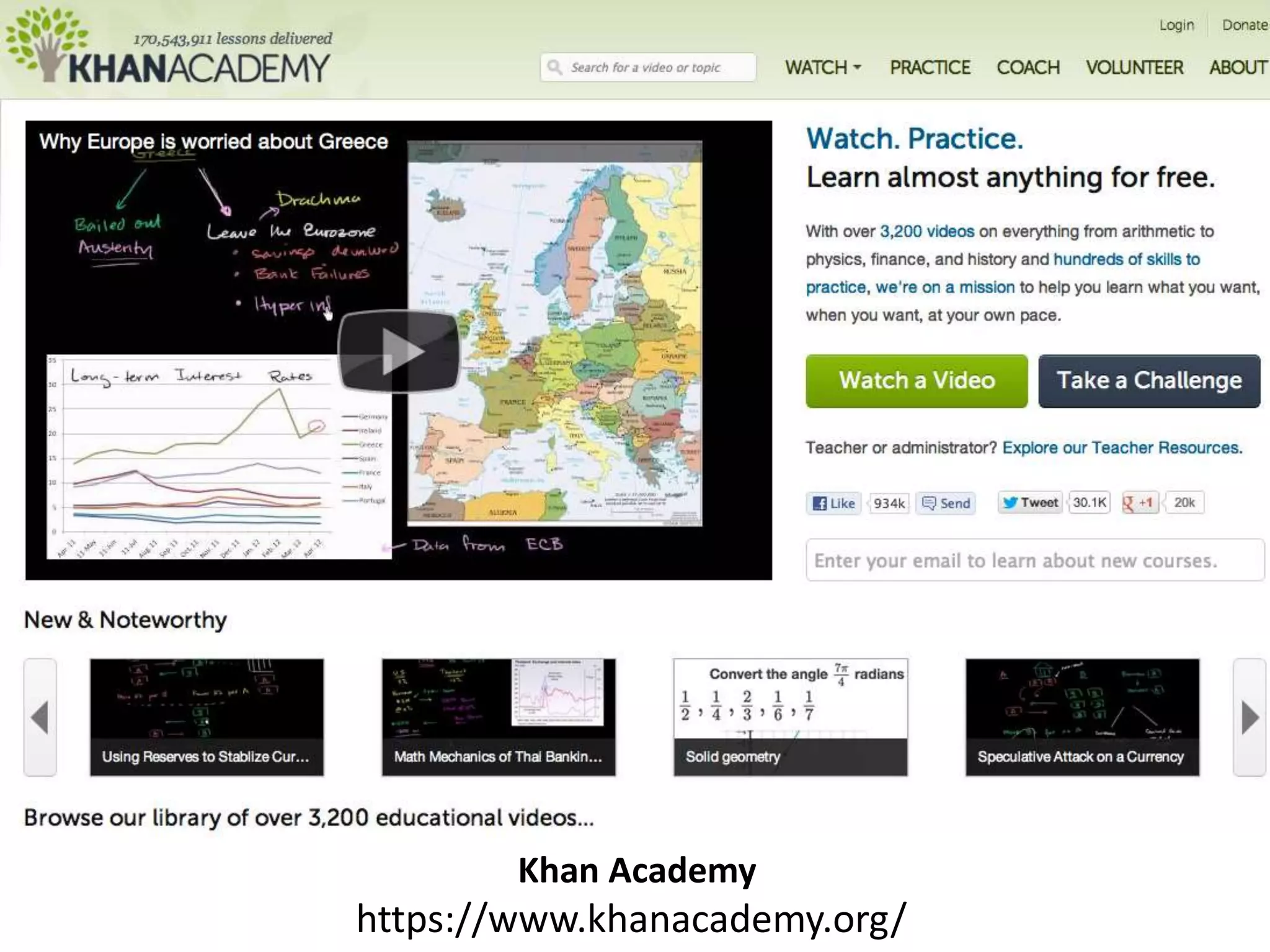 Khan Academy 
https://www.khanacademy.org/ 
 