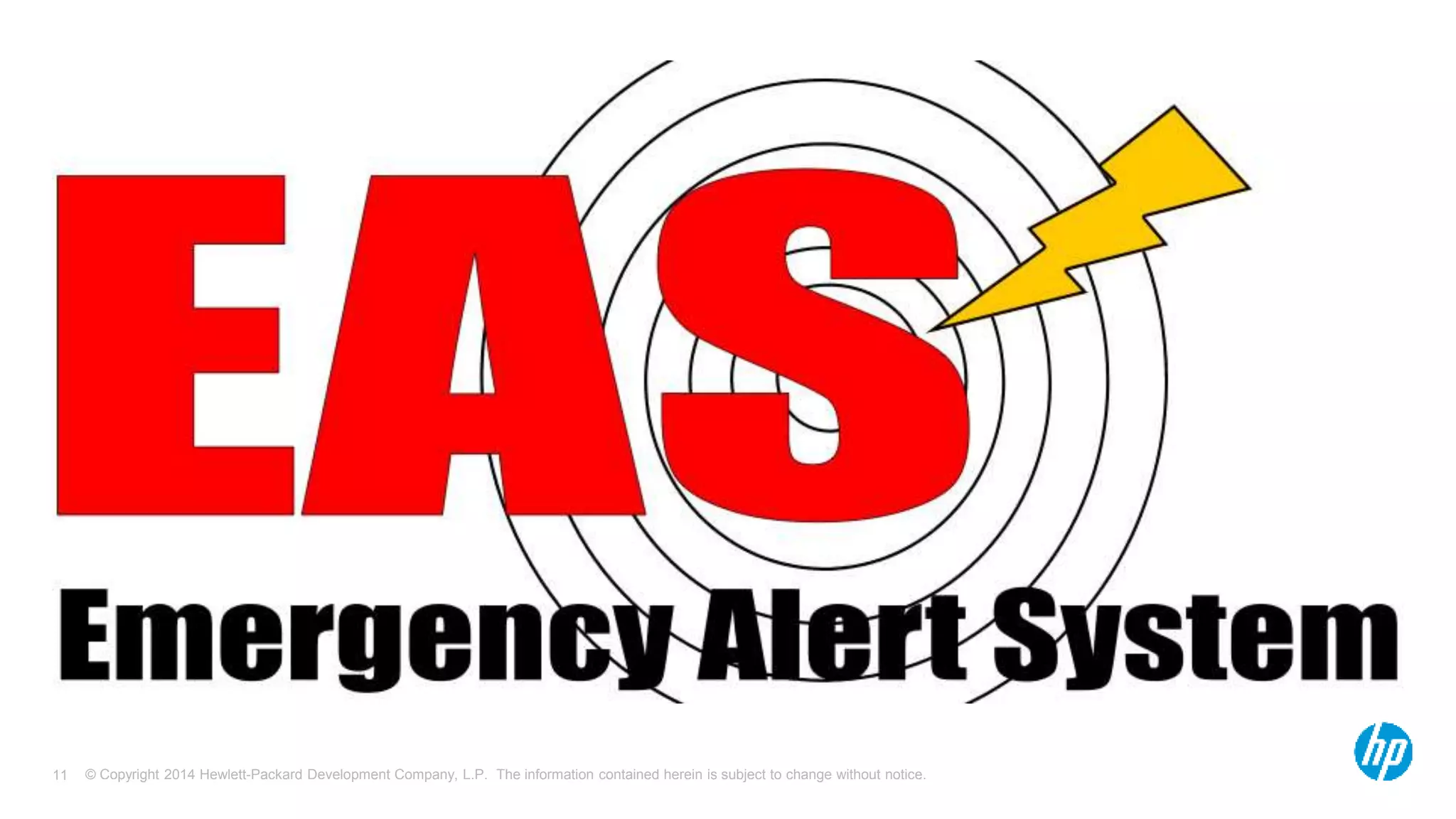 © Copyright 2014 Hewlett-Packard Development Company, L.P. The information contained herein is subject 11 to change without notice. 
 