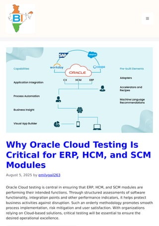 Why Oracle Cloud Testing Is Critical for ERP, HCM, and SCM Modules.pdf