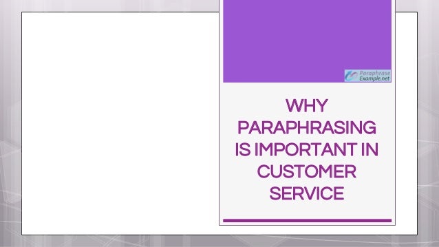 benefits of paraphrasing in customer service