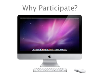 Why Participte?