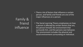 Friends Inflences What make us different from others | PPTX