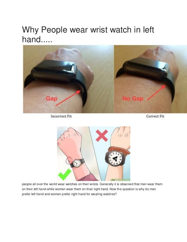 Why people wear wrist watch in left hand