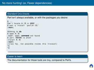 Why Perl, when you can use bash+awk+sed? :P