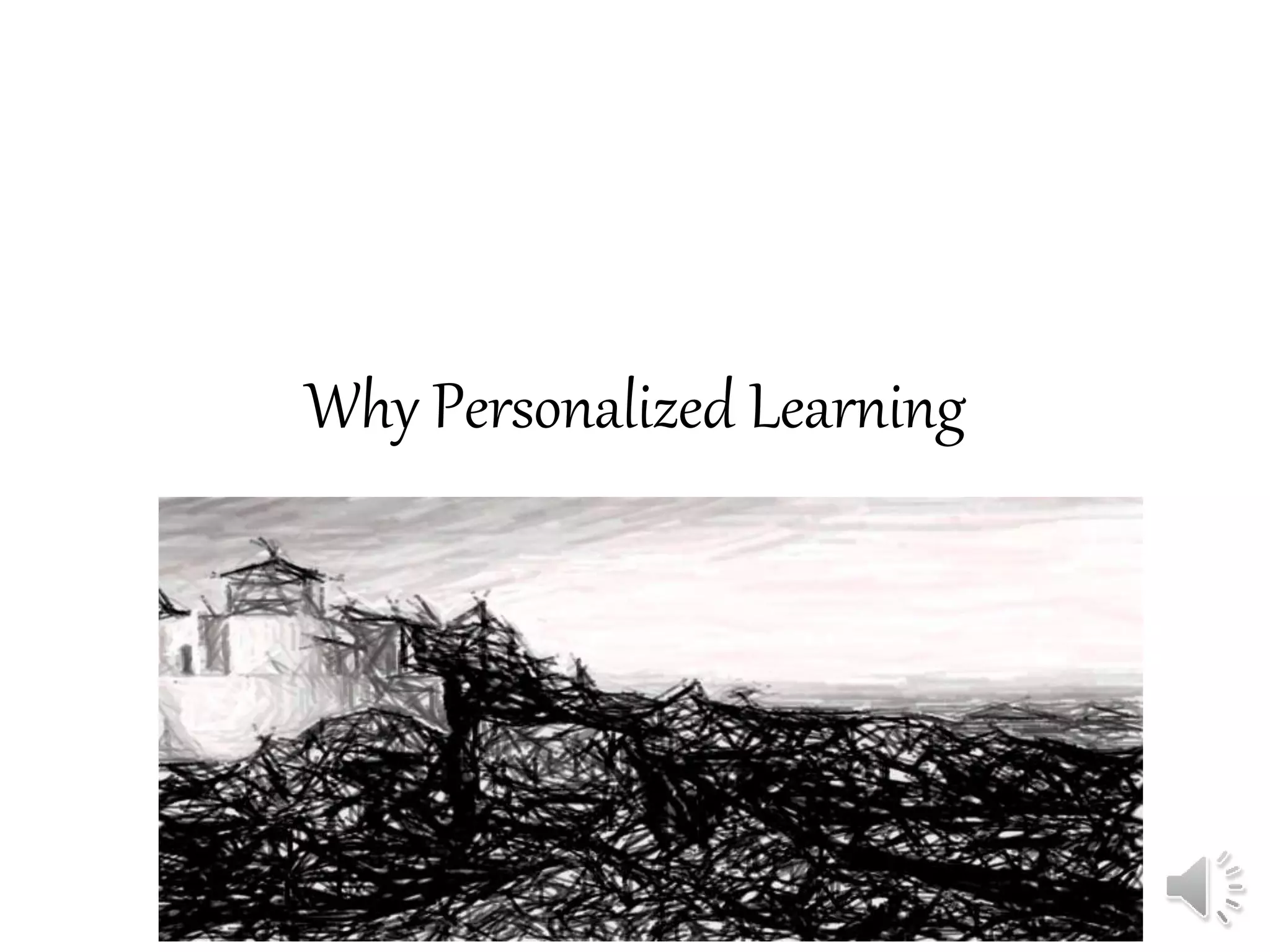 Why Personalized Learning
