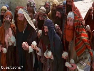 Questions? 
Source: Monty Python 
 