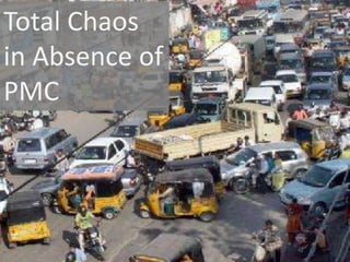 Total Chaos in Absence of PMC