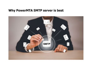 Why PowerMTA SMTP server is best
 