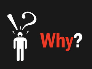 Why?

 
