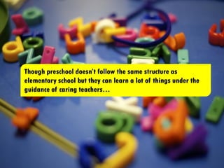 Why Preschool Is Important For Child | PPT