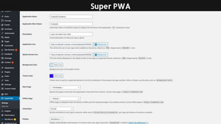 Super PWA
 