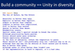 Build a community == Unity in diversity
 