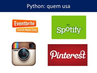 Python: quem usa
 