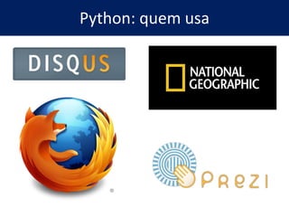 Python: quem usa
 