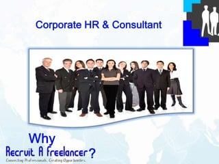 Why recruit a freelancer - corporate
