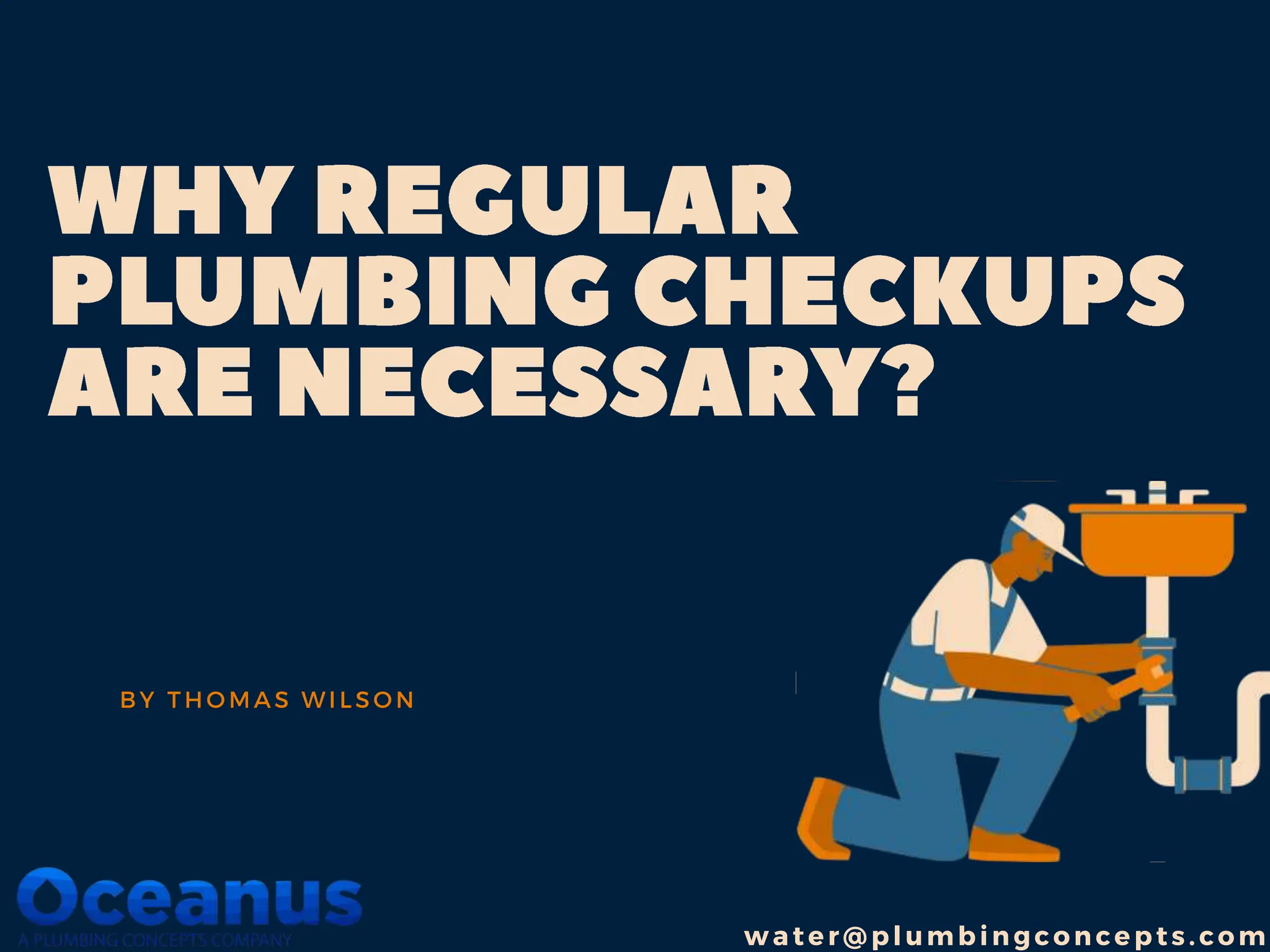 B Y T H O M AS W ILS O N
w a ter@pl umbin gc on cepts.com