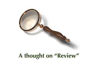 A thought on “Review”

 