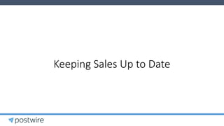 Keeping Sales Up to Date
 