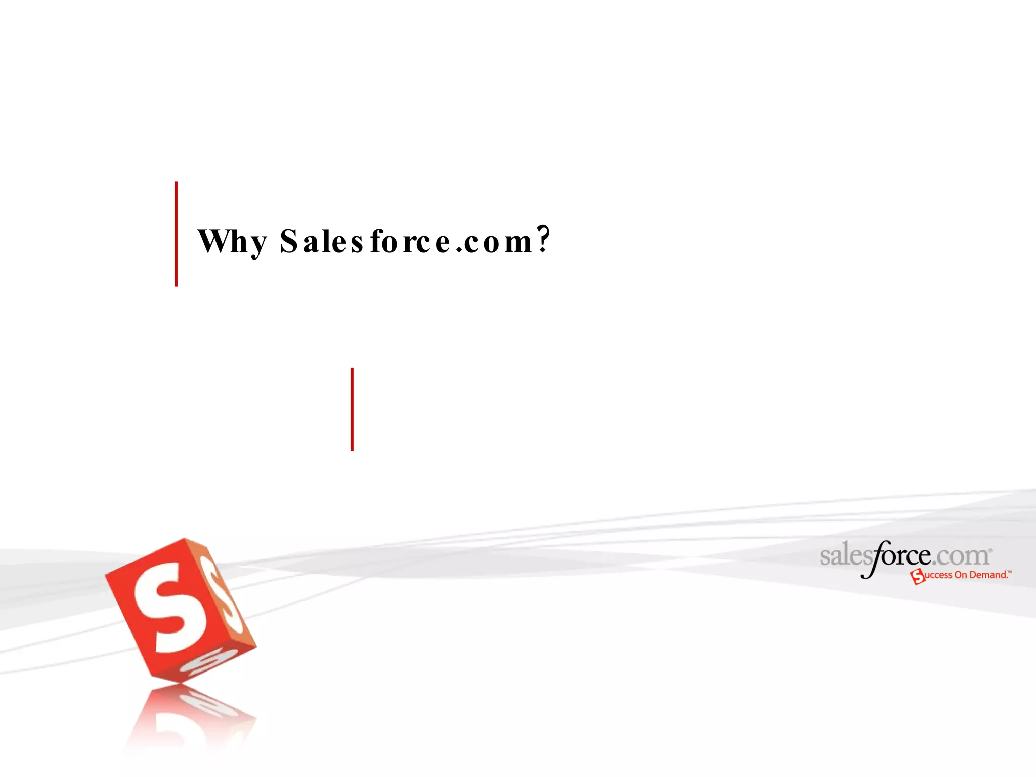 Why Salesforce.com?    