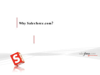 Why Salesforce.com?    