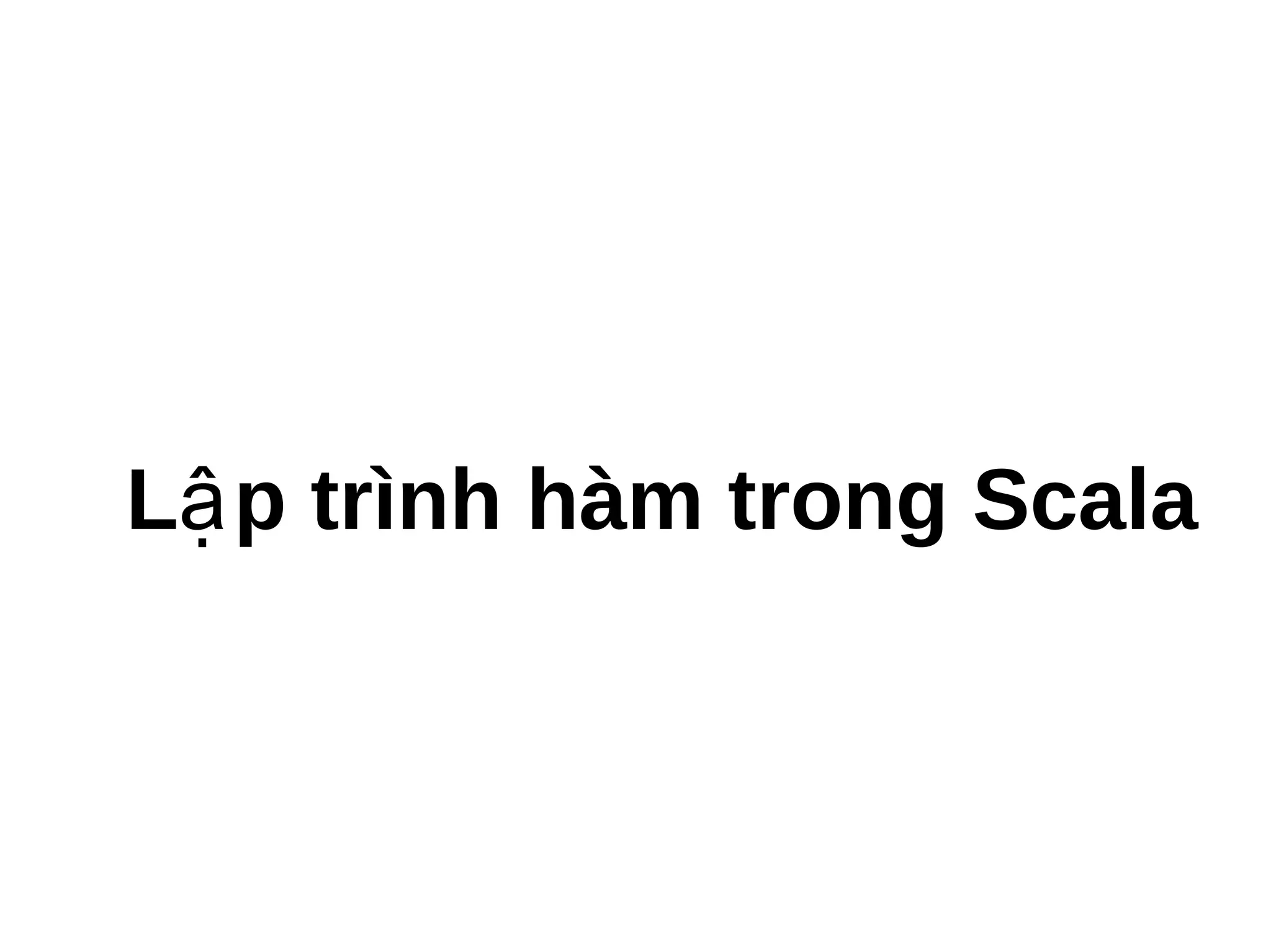 L p trình hàm trong Scalaậ
 