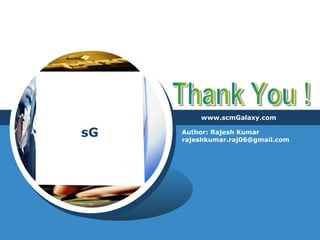 www.scmGalaxy.com Thank You ! Author: Rajesh Kumar [email_address] 