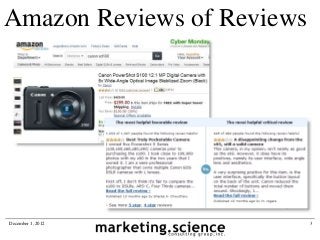 Amazon Reviews of Reviews




December 1, 2012            3
 