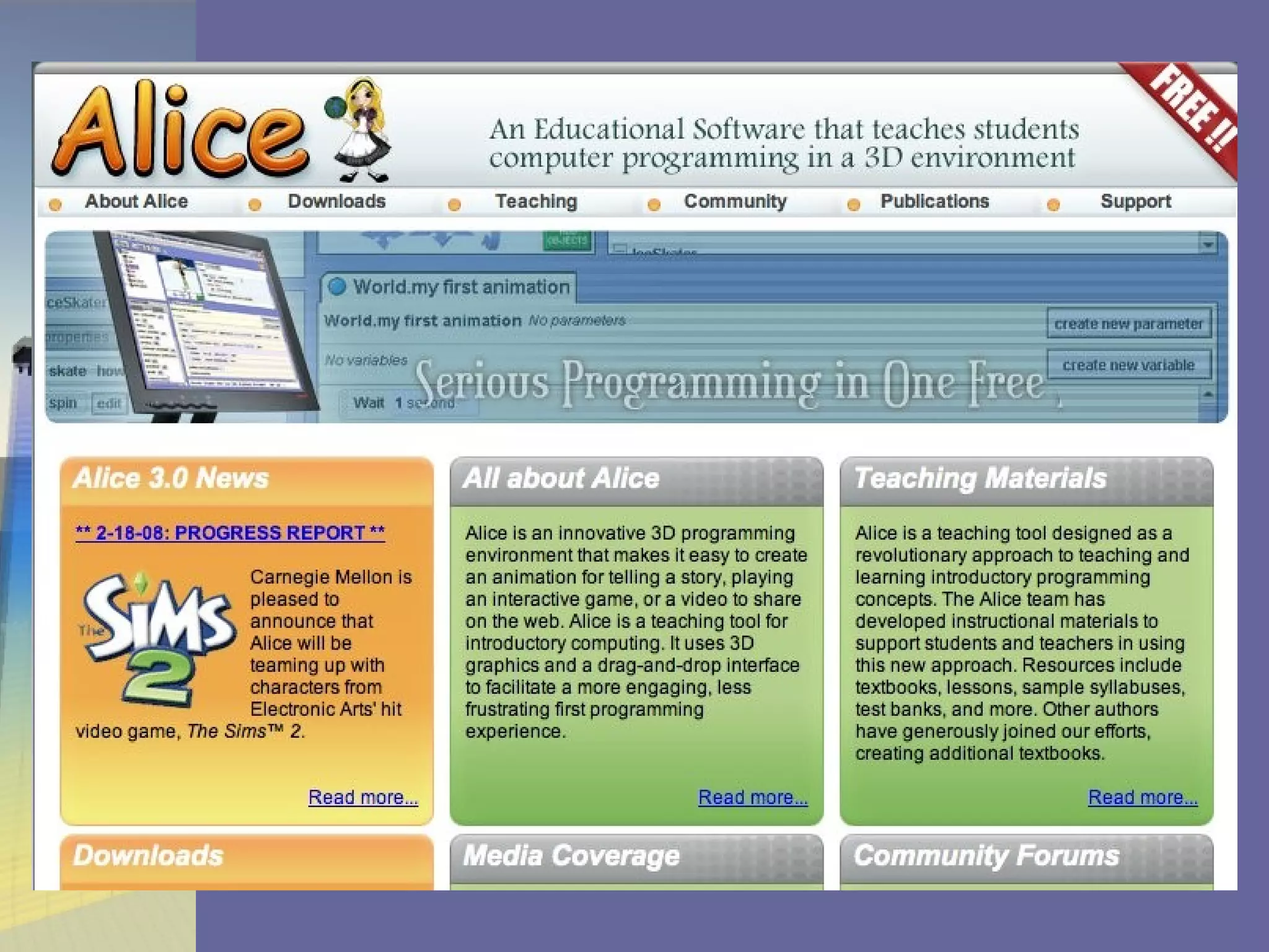 What are our kids learning in virtual worlds? Alice: an Educational software that teaches students computer programming in a 3D environment: http://www.alice.org/ 