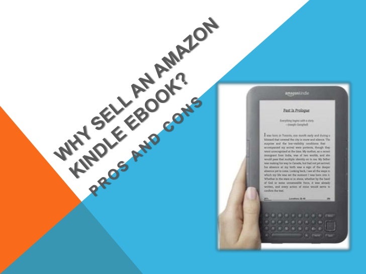 Why sell an amazon kindle e book pros and cons