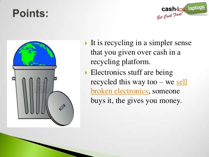 Why Sell Broken Electronics - Cash4laptops