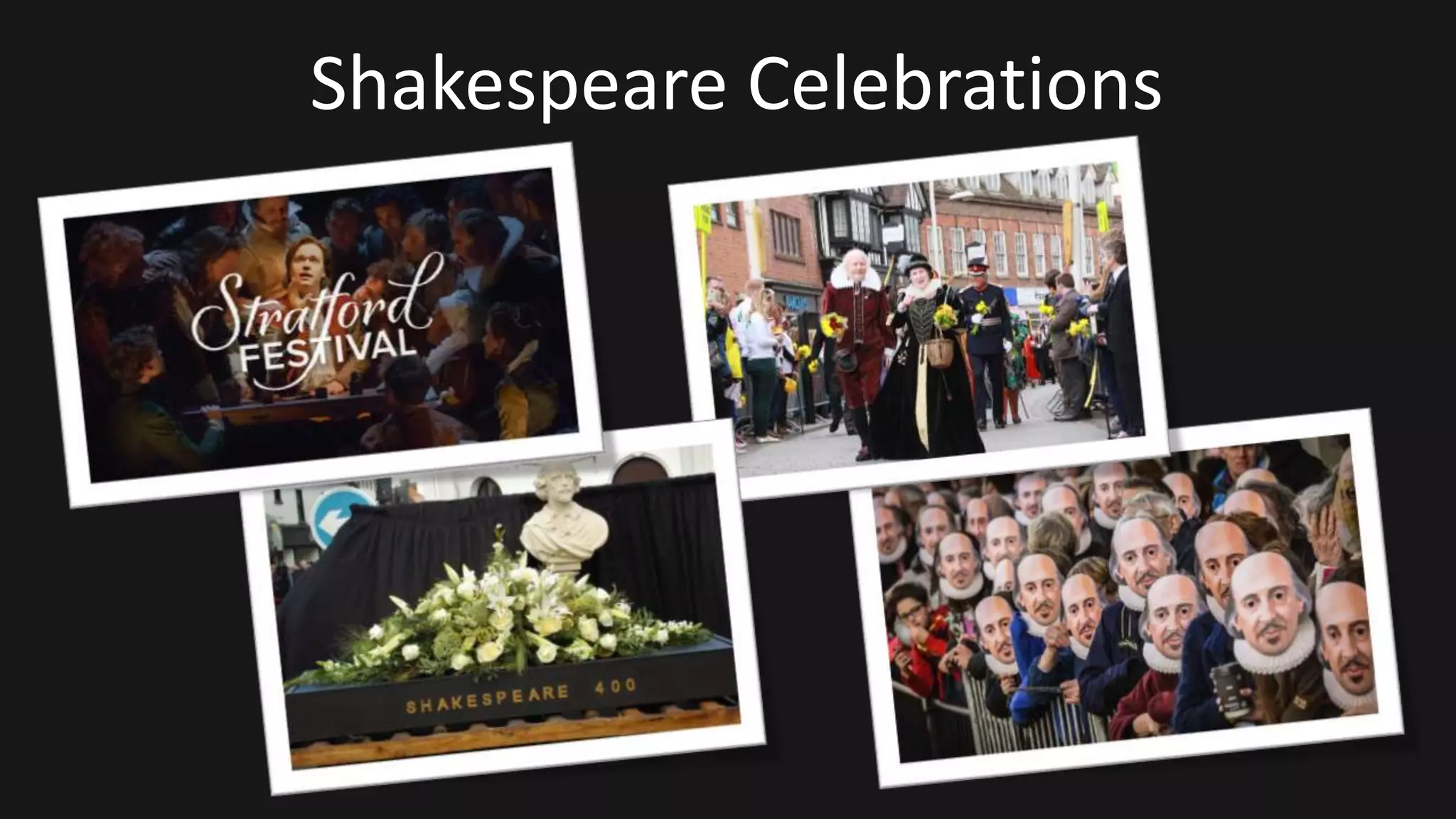 Shakespeare Celebrations
 